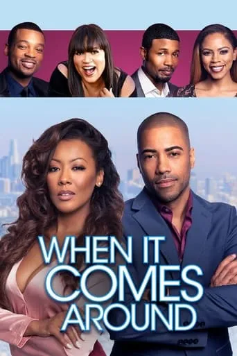 When It Comes Around movie poster - Rated 4.3/10