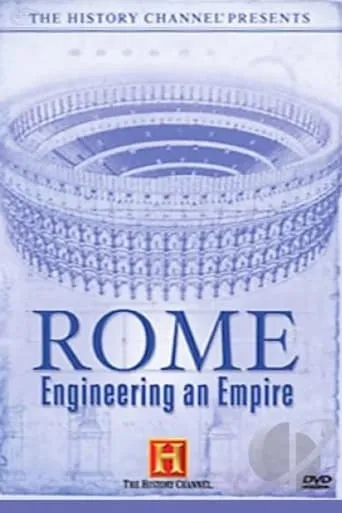 Rome: Engineering an Empire movie poster - Rated 9/10