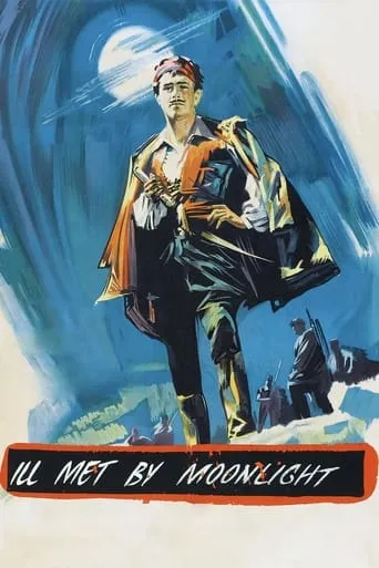 Ill Met by Moonlight movie poster - Rated 6.1/10