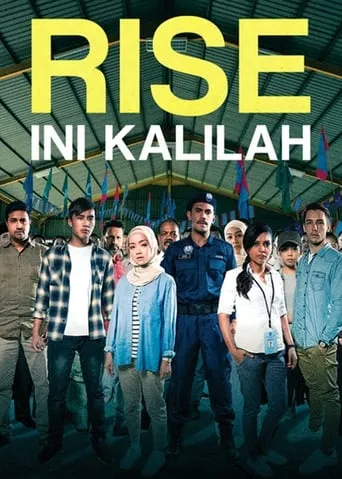 Rise: Ini Kalilah movie poster - Rated 7.5/10