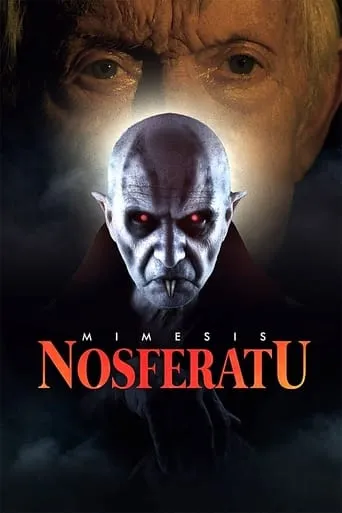 Mimesis: Nosferatu movie poster - Rated 4/10