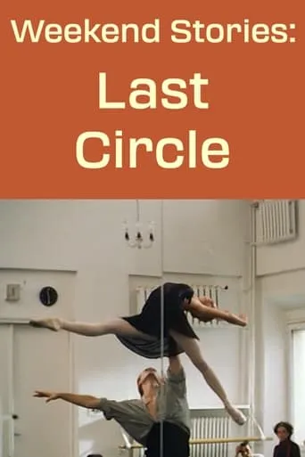 Weekend Stories: The Last Circle movie poster - Rated 5.8/10