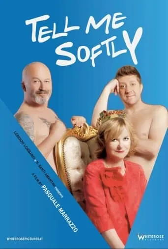 Tell Me Softly movie poster - Rated 10/10