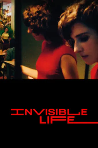 Invisible Life movie poster - Rated 7.829/10