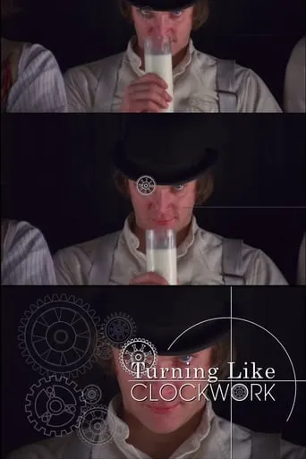 Turning Like Clockwork movie poster - Rated 4.7/10