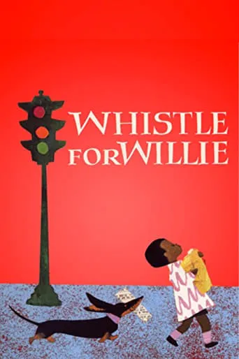 Whistle for Willie movie poster - Entertainment content