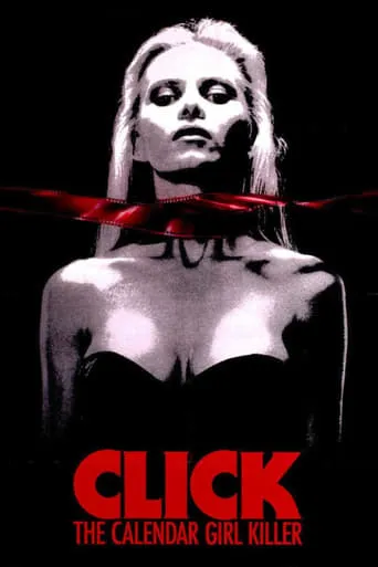Click: The Calendar Girl Killer movie poster - Rated 3.3/10
