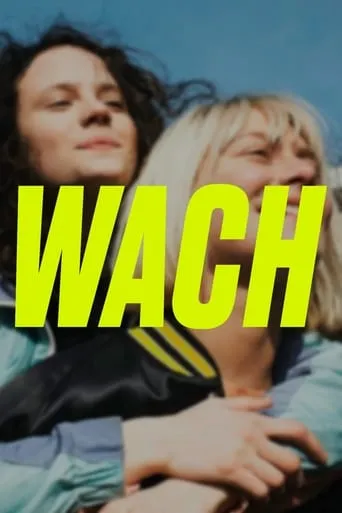 Wach movie poster - Rated 5.5/10
