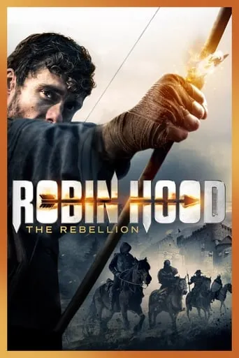Robin Hood: The Rebellion movie poster - Rated 5/10