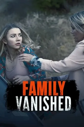 Family Vanished movie poster - Rated 4.7/10