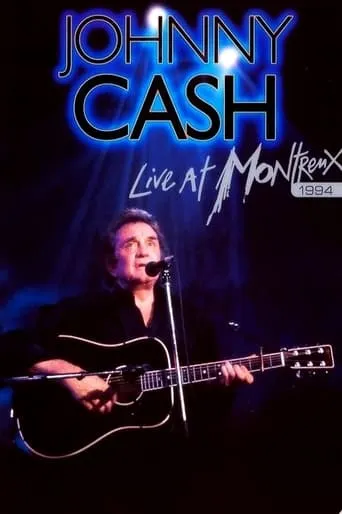 Johnny Cash: Live at Montreux 1994 movie poster - Rated 9/10