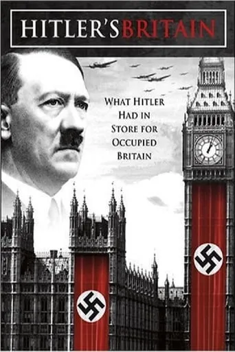 Hitler's Britain movie poster - Rated 6/10