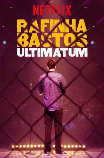 Rafinha Bastos: Ultimatum movie poster - Rated 6.3/10