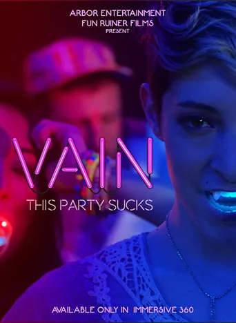 Vain: This Party Sucks movie poster - Entertainment content