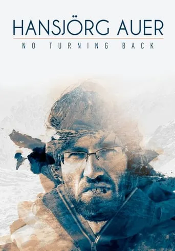 Hansjörg Auer: No Turning Back movie poster - Entertainment content