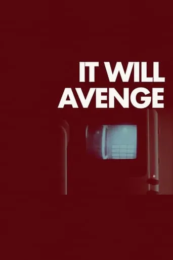 It Will Avenge movie poster - Rated 7/10