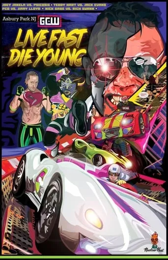 GCW Live Fast Die Young movie poster - Entertainment content