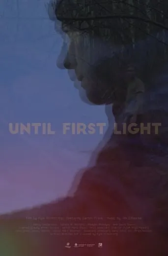 Until First Light movie poster - Rated 9/10