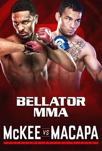 Bellator 205: McKee vs. Macapá movie poster - Entertainment content