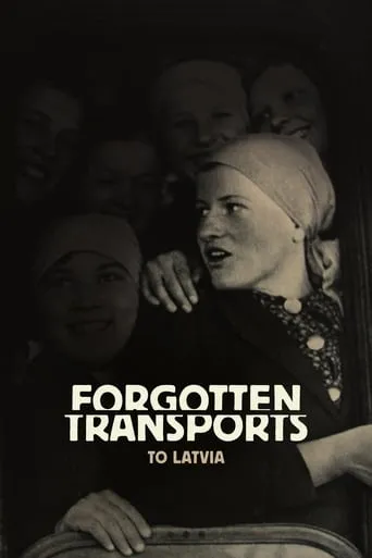 Forgotten Transports to Latvia movie poster - Rated 6/10
