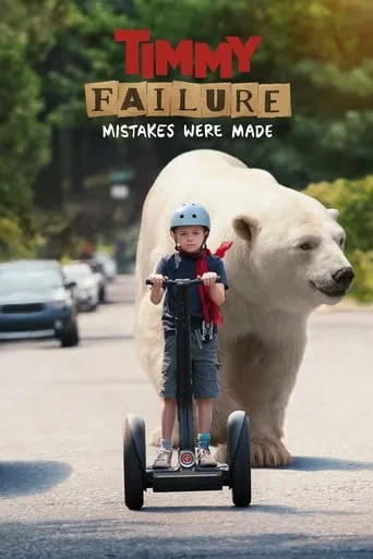 Timmy Failure: Mistakes Were Made movie poster - Rated 6.2/10