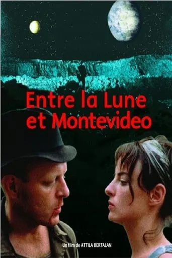 Between the Moon and Montevideo movie poster - Entertainment content