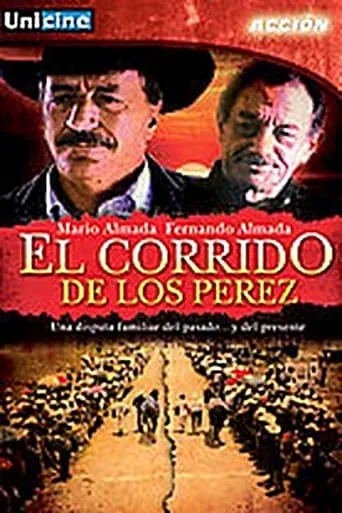 El Corrido de los Perez movie poster - Rated 6/10