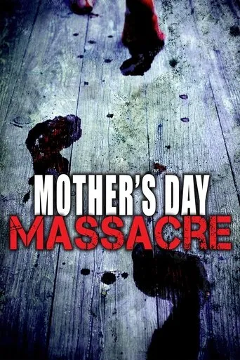 Mother's Day Massacre movie poster - Rated 4.8/10