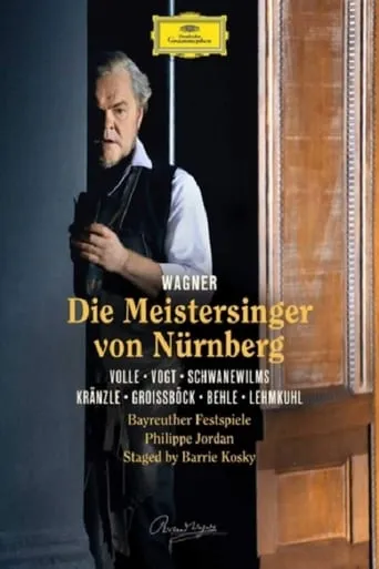 Die Meistersinger von Nürnberg: Bayreuther Festspiele movie poster - Entertainment content