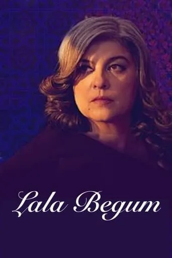 Lala Begum movie poster - Rated 10/10