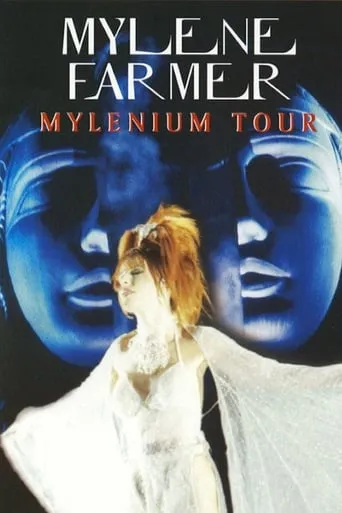 Mylène Farmer: Mylenium Tour movie poster - Rated 8.5/10