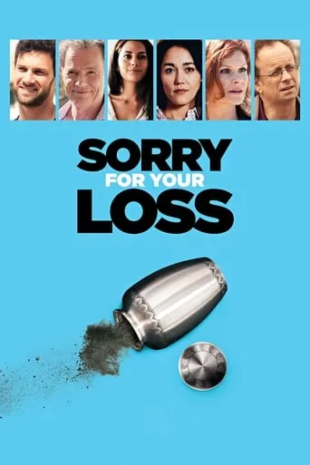 Sorry For Your Loss movie poster - Rated 5/10
