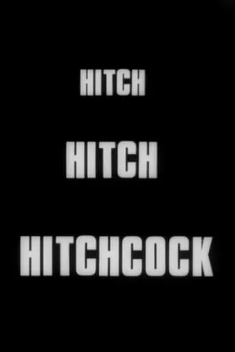Hitch... Hitch... Hitchcock movie poster - Entertainment content