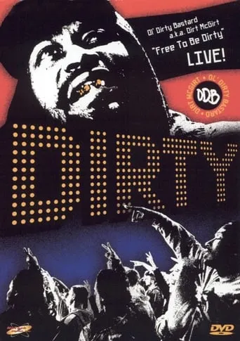 Free to Be Dirty: Live! movie poster - Entertainment content