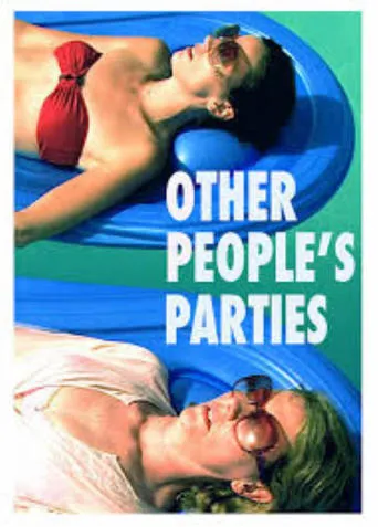 Other People's Parties movie poster - Rated 1.5/10