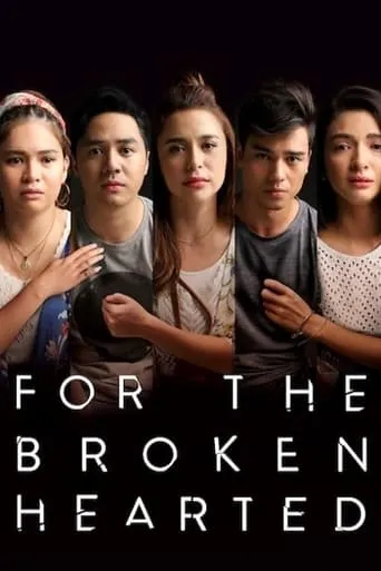 For the Broken Hearted movie poster - Rated 3/10