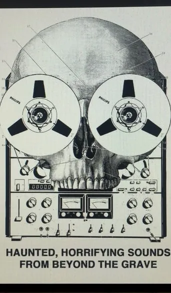 Haunted, Horrifying Sounds from Beyond the Grave movie poster - Rated 5.3/10
