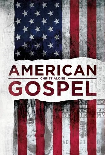 American Gospel: Christ Alone movie poster - Rated 8.6/10