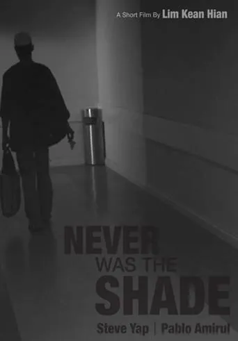 Never Was The Shade movie poster - Entertainment content