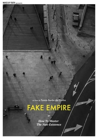 Fake Empire or How to Master The Non-Existence movie poster - Entertainment content