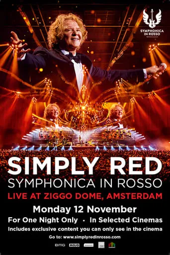 Simply Red - Symphonica In Rosso - Live At Ziggo Dome, Amsterdam movie poster - Rated 8/10