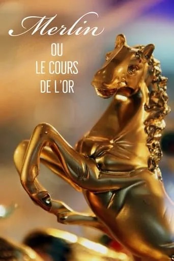 Merlin ou le cours de l'or movie poster - Entertainment content