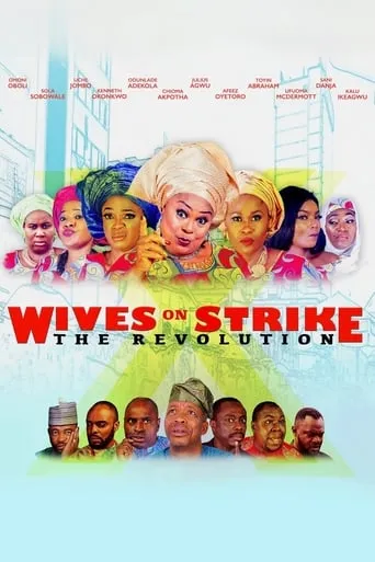 Wives on Strike: The Revolution movie poster - Entertainment content