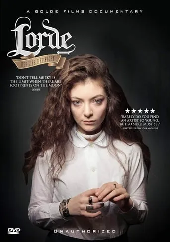 Lorde: Her Life, Her Story movie poster - Entertainment content
