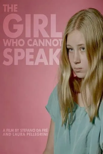 The Girl Who Cannot Speak movie poster - Entertainment content