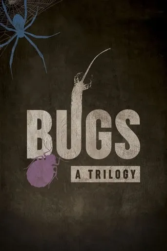 Bugs: A Trilogy movie poster - Rated 4.2/10