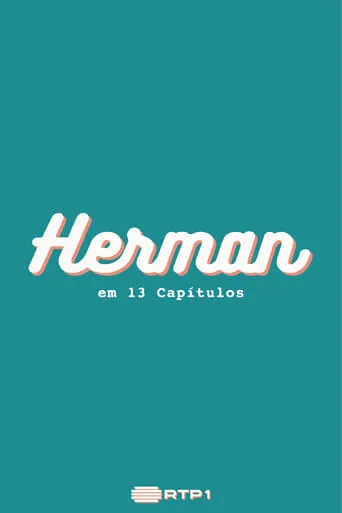 Herman em 13 Capítulos movie poster - Entertainment content