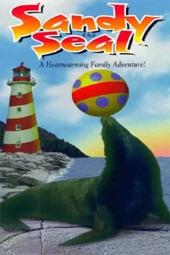 Sandy the Seal movie poster - Rated 4.5/10