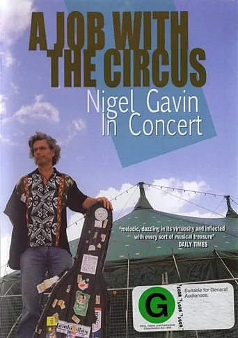 Nigel Gavin: A Job with the Circus movie poster - Entertainment content