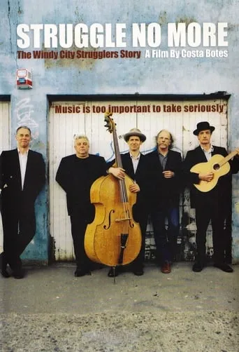 Struggle No More: The Windy City Strugglers Story movie poster - Entertainment content